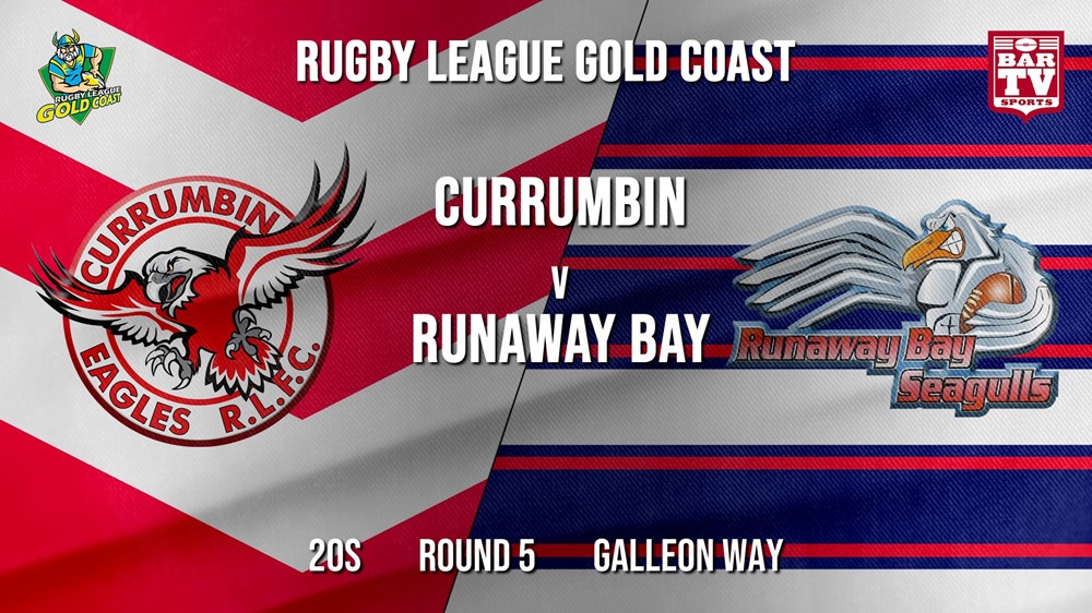 RLGC Round 5 - 20s - Currumbin Eagles v Runaway Bay Slate Image