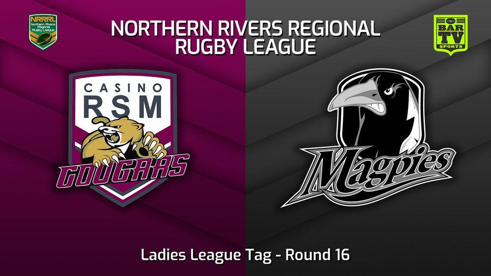 230813-Northern Rivers Round 16 - Ladies League Tag - Casino RSM Cougars v Lower Clarence Magpies Minigame Slate Image