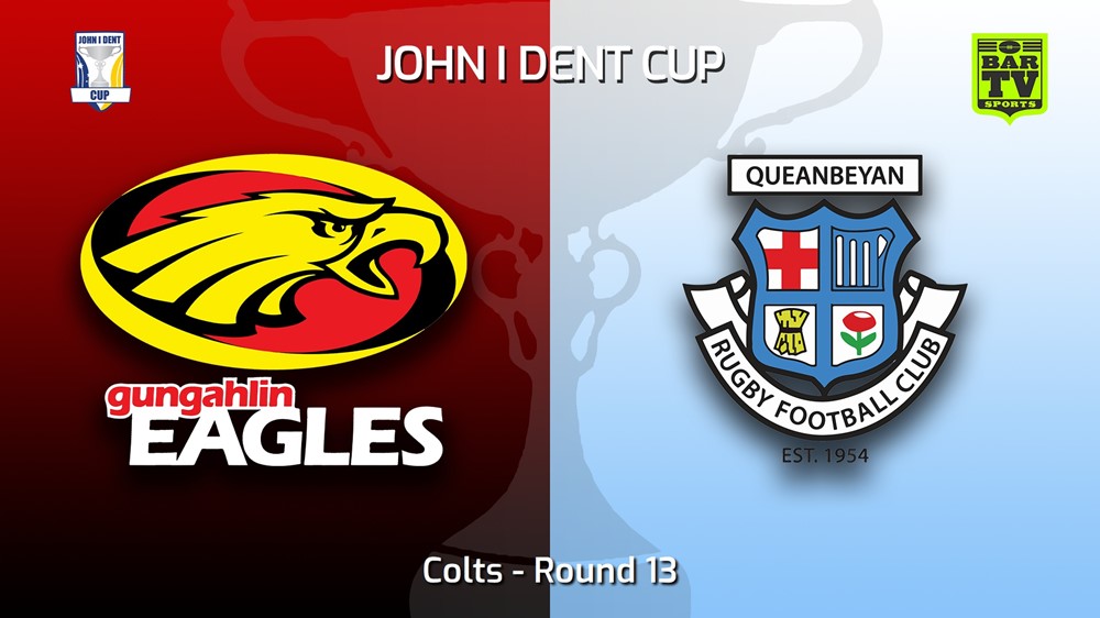 MINI GAME: John I Dent (ACT) Round 13 - Colts - Gungahlin Eagles v Queanbeyan Whites Slate Image