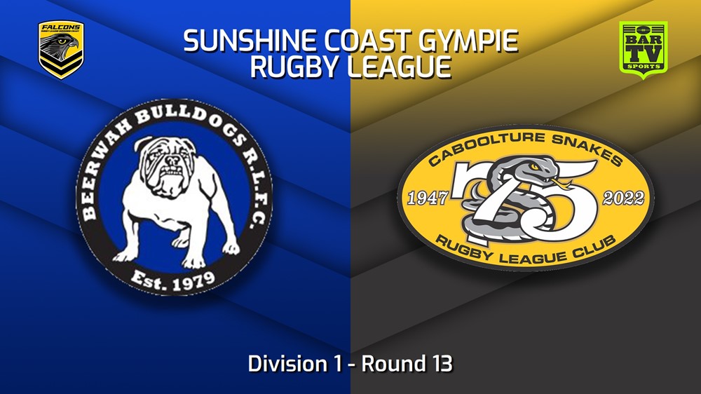 220716-Sunshine Coast RL Round 13 - Division 1 - Beerwah Bulldogs v Caboolture Snakes Slate Image