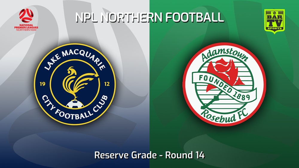 230604-NNSW NPLM Res Round 14 - Lake Macquarie City FC Res v Adamstown Rosebud FC Res Minigame Slate Image