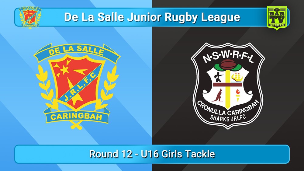 250712-video-De La Salle Round 12 - U16 Girls Tackle - De La Salle v Cronulla Caringbah Slate Image