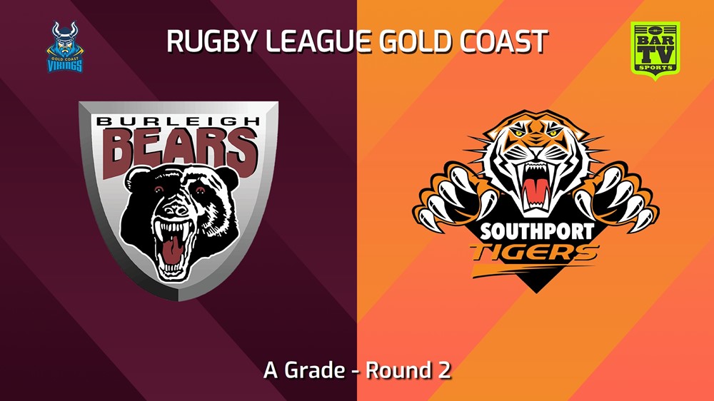 240428-video-Gold Coast Round 2 - A Grade - Burleigh Bears v Southport Tigers Slate Image
