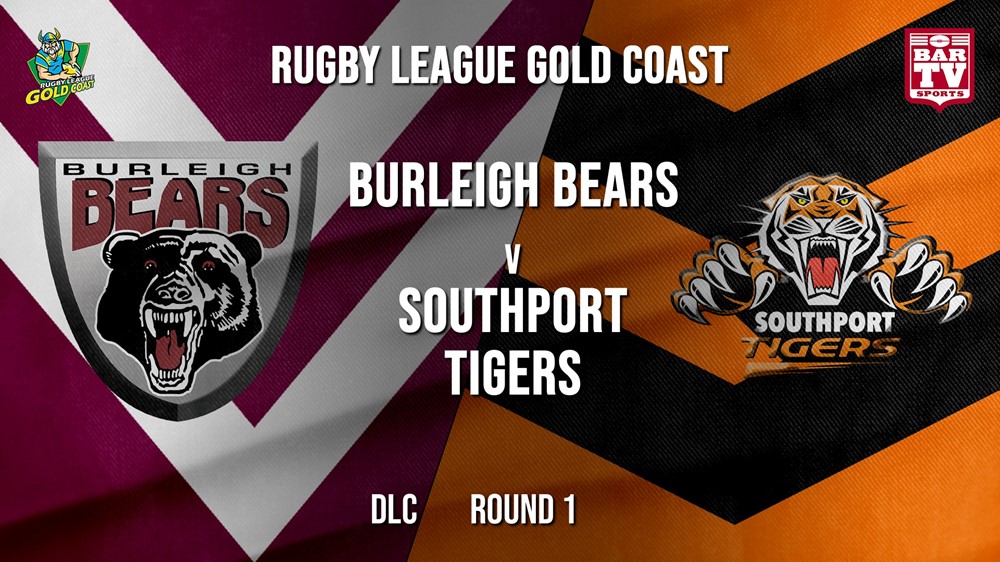 RLGC Round 1 - DLC - Burleigh Bears v Southport Tigers Slate Image