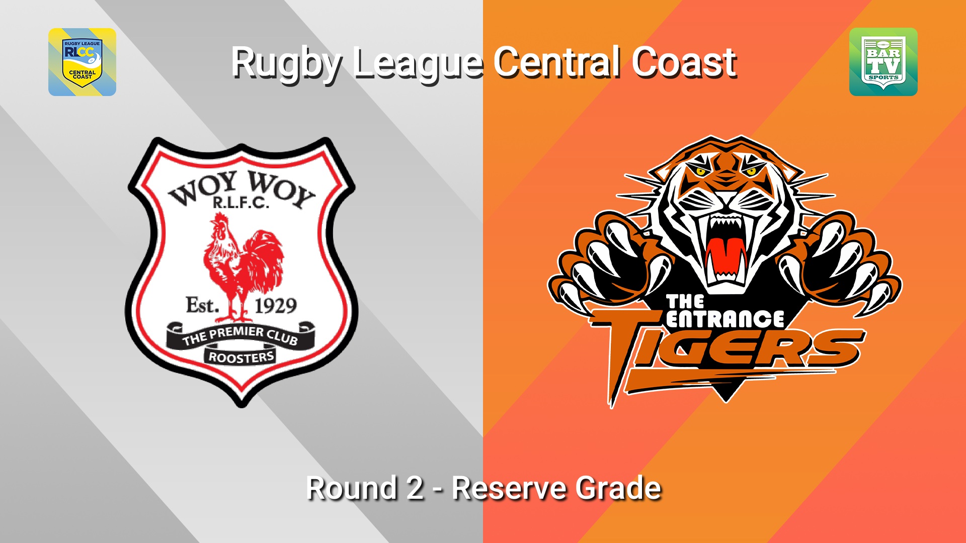260419-video-RLCC Round 2 - Reserve Grade - Woy Woy Roosters v The Entrance Tigers Slate Image