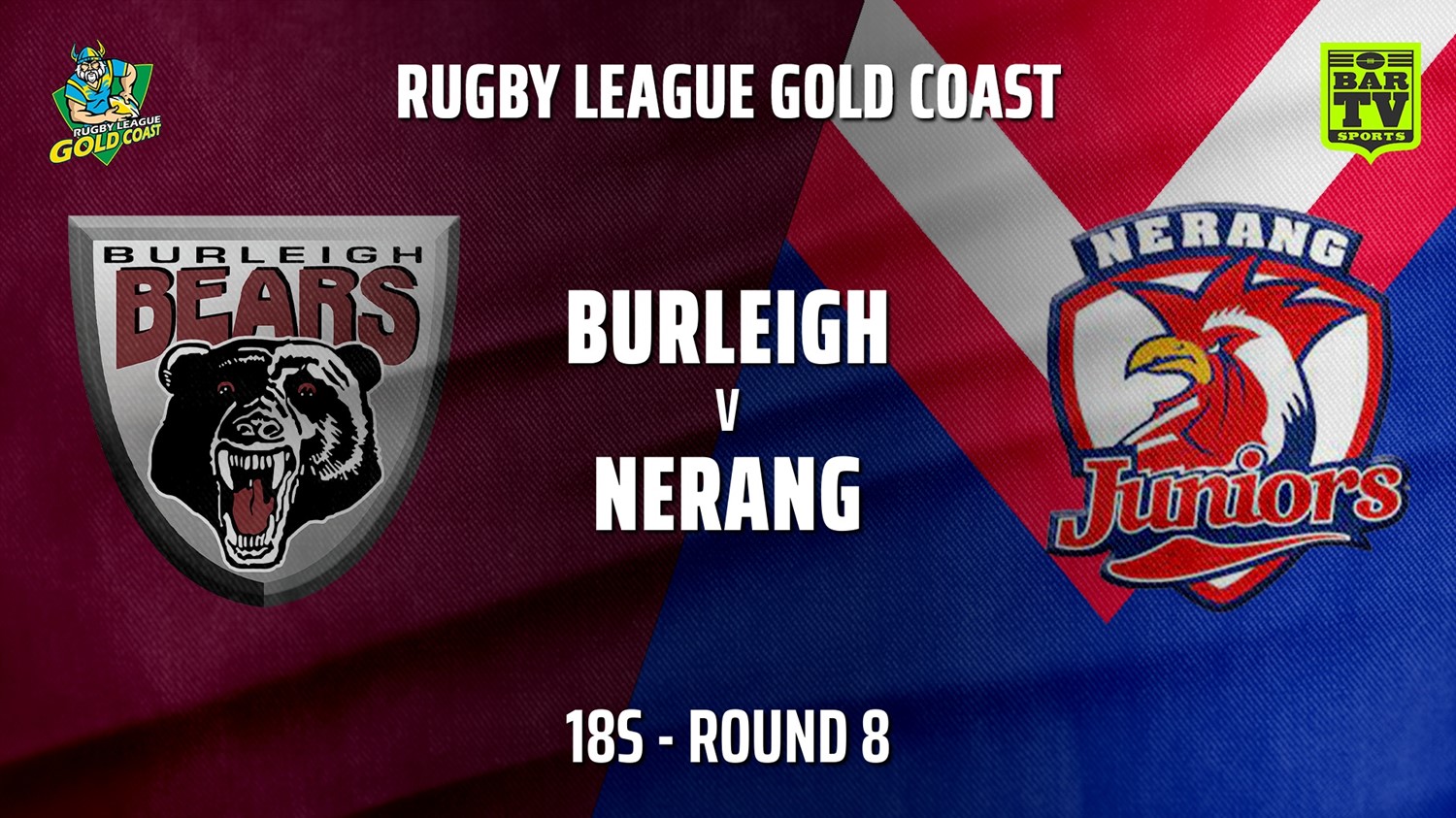 210725-Gold Coast Round 8 - 18s - Burleigh Bears v Nerang Roosters Slate Image