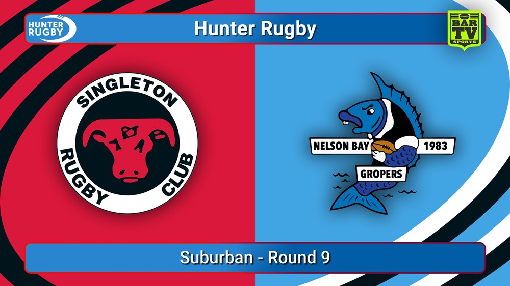 250628-video-Hunter Rugby Round 9 - Suburban - Singleton Bulls v Nelson Bay Gropers Slate Image