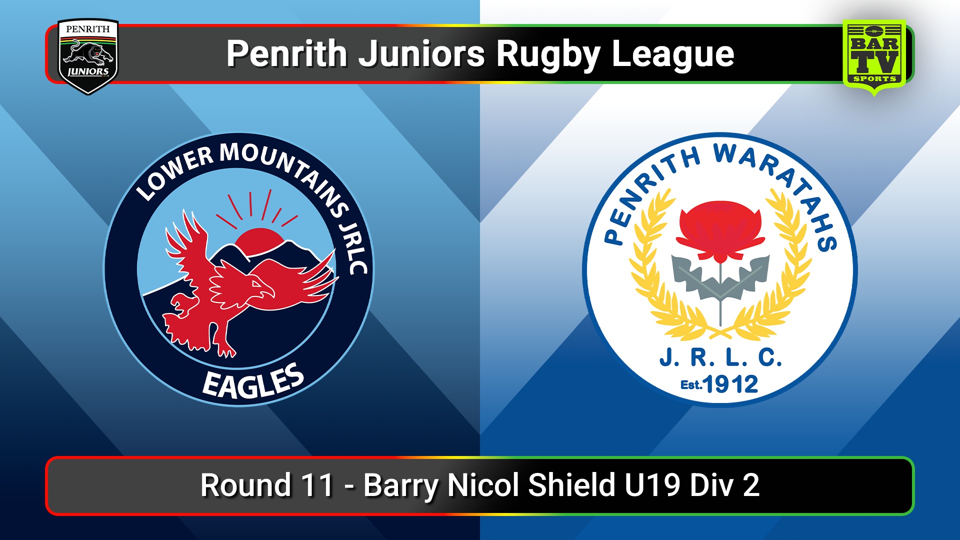 250628-video-Penrith & District Junior Rugby League Round 11 - Barry Nicol Shield U19 Div 2 - Lower Mountains v Penrith Waratahs Slate Image