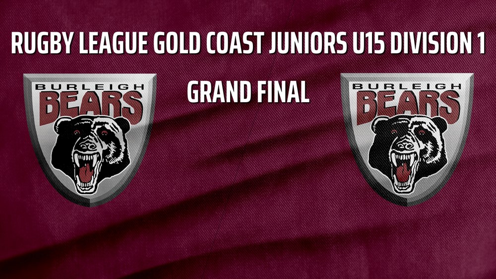 210925-Rugby League Gold Coast Juniors U15 Division 1 Grand Final -Burleigh Bears Maroon v Burleigh Bears White Slate Image