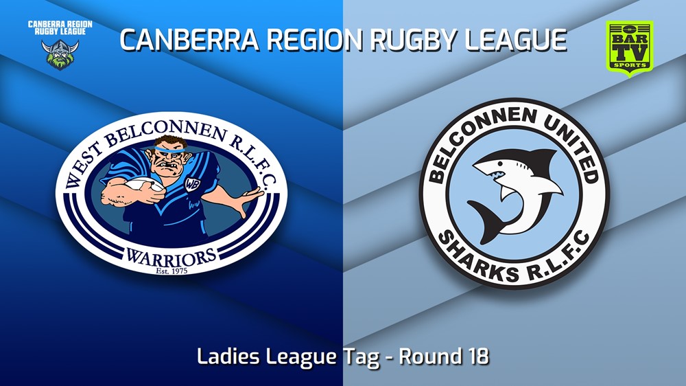 230826-Canberra Round 18 - Ladies League Tag - West Belconnen Warriors v Belconnen United Sharks Minigame Slate Image
