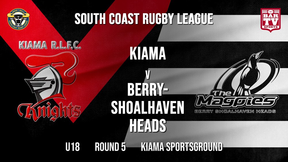 Group 7 RL Round 5 - U18 - Kiama Knights v Berry-Shoalhaven Heads Slate Image