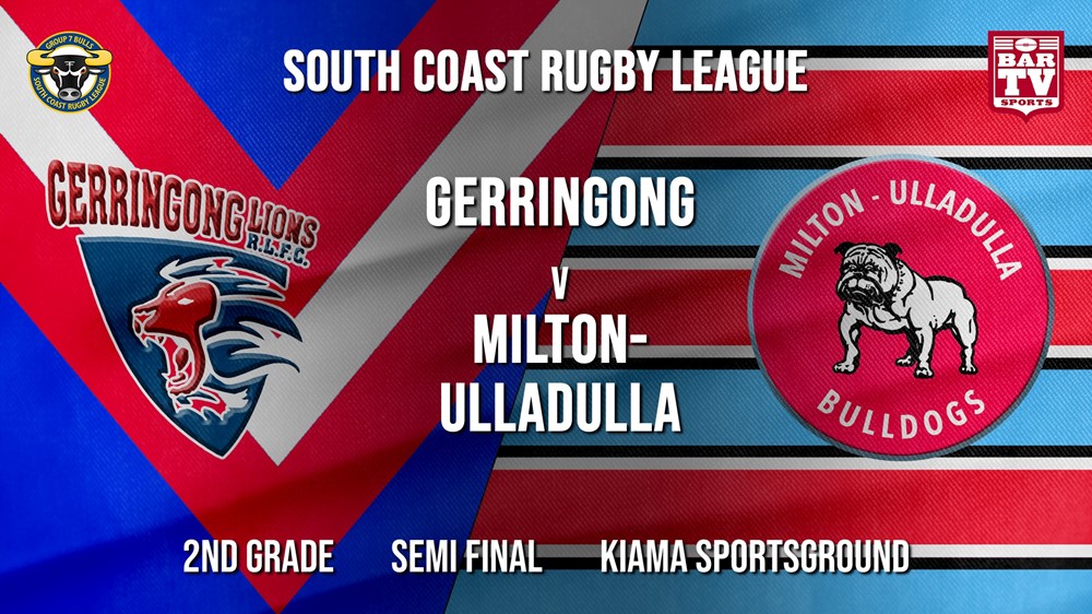 Group 7 RL Semi Final - 2nd Grade - Gerringong v Milton-Ulladulla Bulldogs Slate Image