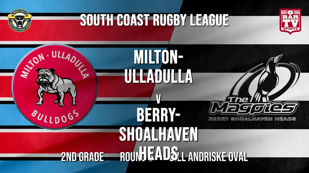 Group 7 RL Round 6 - 2nd Grade - Milton-Ulladulla Bulldogs v Berry-Shoalhaven Heads Slate Image