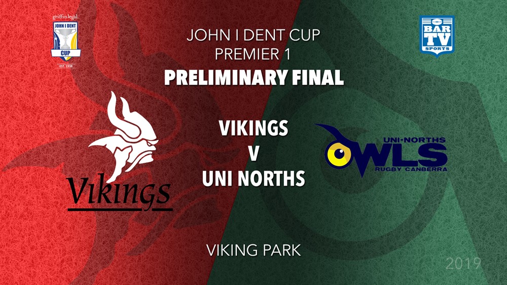 John I Dent Preliminary Final - Premier 1 - Tuggeranong Vikings v UNI-Norths Slate Image