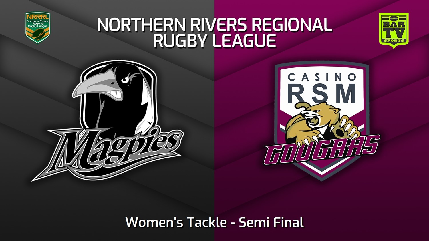 230805-Northern Rivers Semi Final - Women's Tackle - Lower Clarence Magpies v Casino RSM Cougars Slate Image