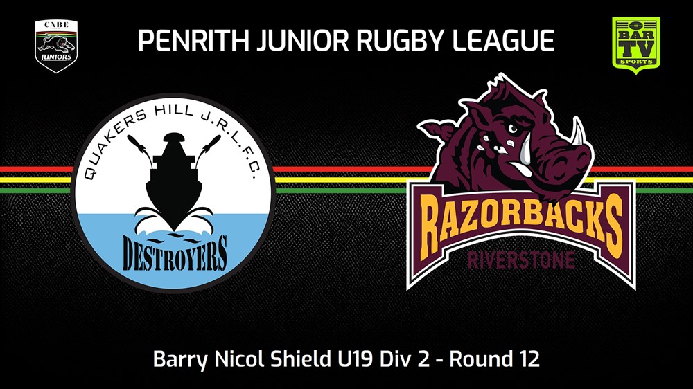 240706-video-Penrith & District Junior Rugby League Round 12 - U19 Div 2 - Quakers Hill Destroyers v Riverstone Razorbacks Slate Image