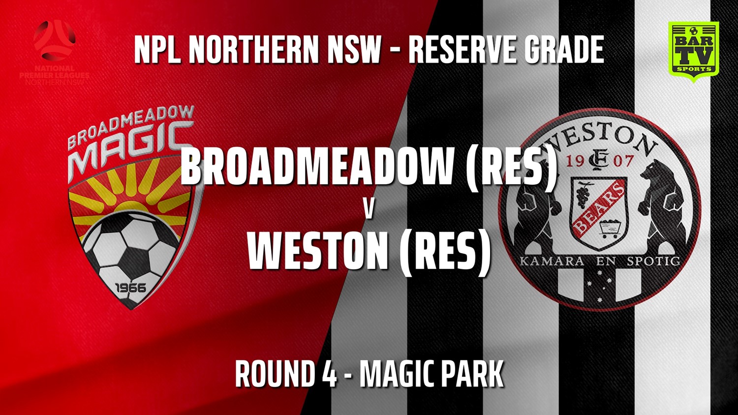NPL NNSW RES Round 4 - Broadmeadow Magic v Weston Workers FC Minigame Slate Image