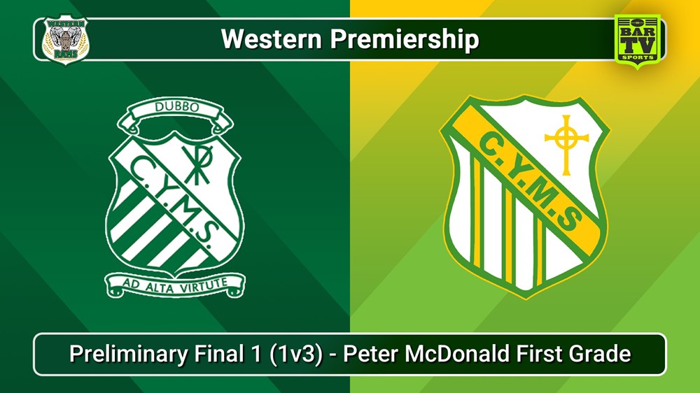 250831-video-Western Premiership Preliminary Final 1 (1v3) - Peter McDonald First Grade - Dubbo CYMS v Orange CYMS Slate Image