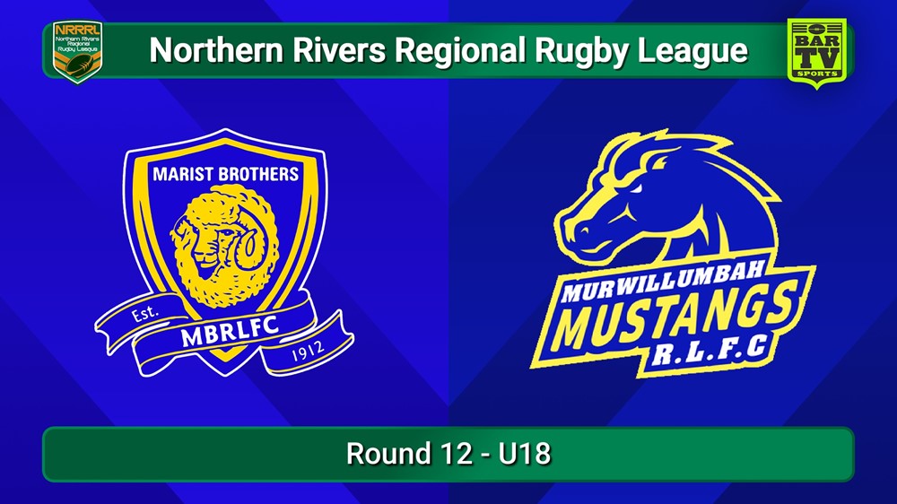 250713-video-Northern Rivers Round 12 - U18 - Lismore Marist Brothers v Murwillumbah Mustangs Slate Image