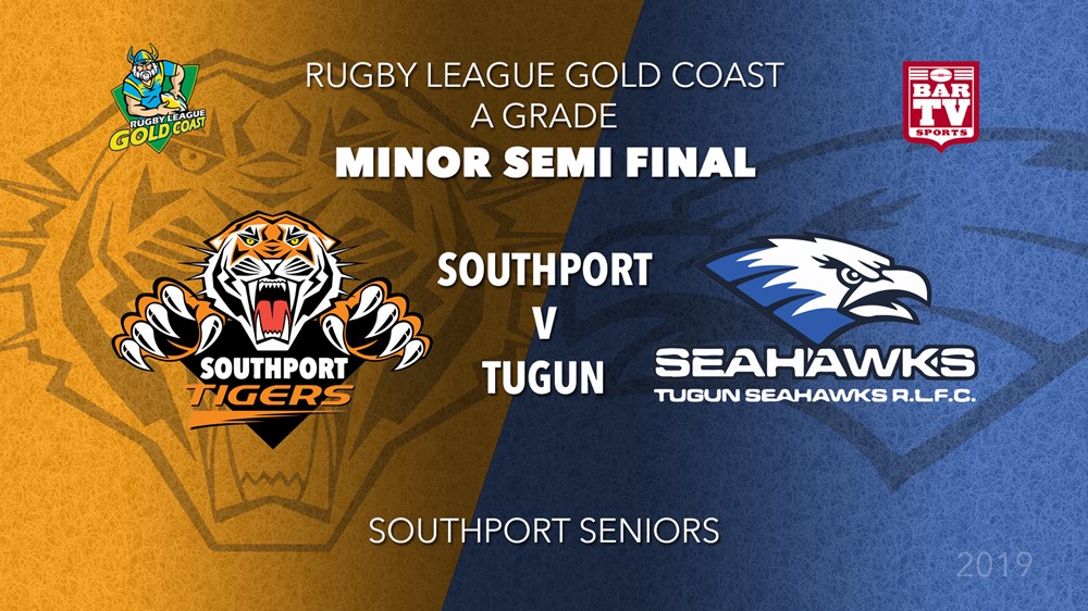 2019 Rugby League Gold Coast Minor Semi Final - A Grade - Southport Tigers v Tugun Seahawks Slate Image