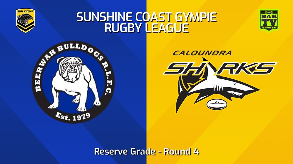 240427-video-Sunshine Coast RL Round 4 - Reserve Grade - Beerwah Bulldogs v Caloundra Sharks Slate Image