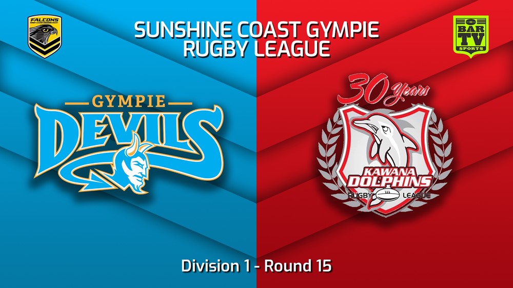 MINI GAME: Sunshine Coast RL Round 15 - Division 1 - Gympie Devils v Kawana Dolphins Slate Image