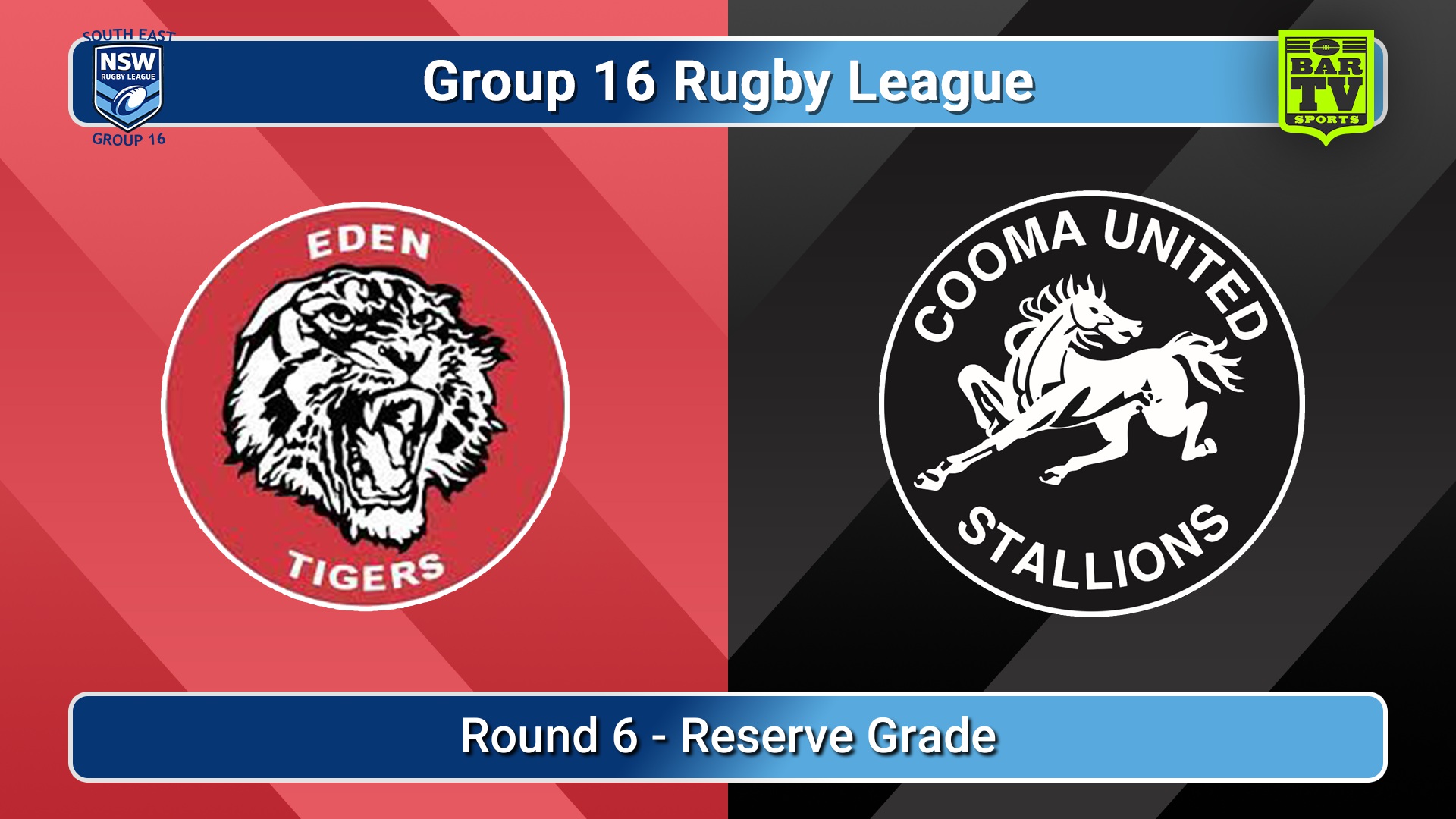 260530-video-Group 16 Rugby League  Round 6 - Reserve Grade - Eden Tigers v Cooma Stallions Slate Image
