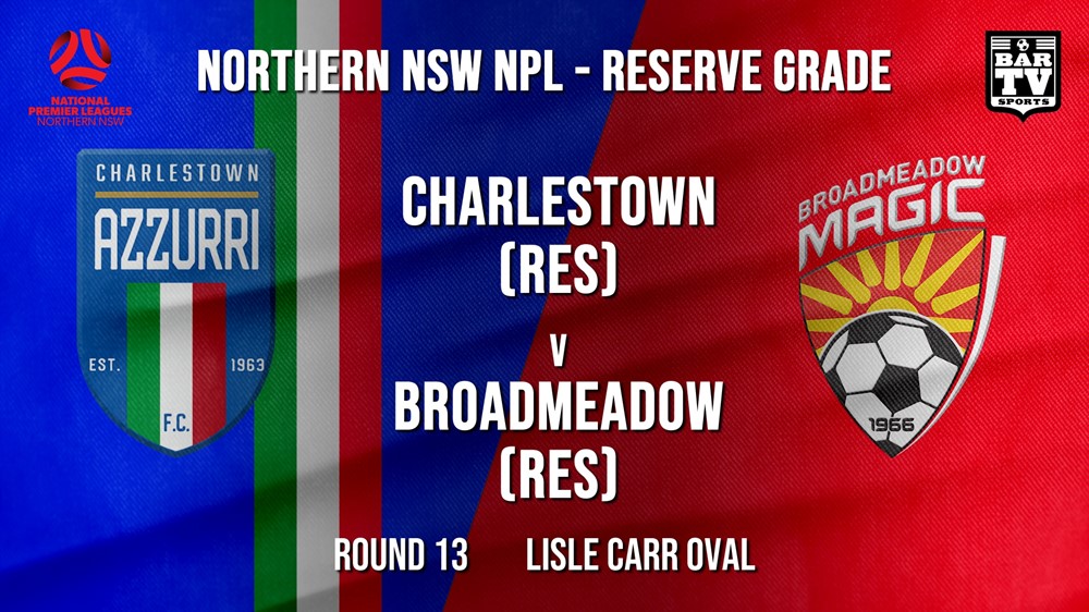 NPL NNSW RES Round 13 - Charlestown Azzurri FC (Res) v Broadmeadow Magic (Res) Slate Image