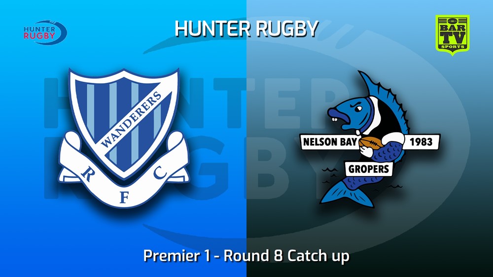 220726-Hunter Rugby Round 8 Catch up - Premier 1 - Wanderers v Nelson Bay Gropers Slate Image