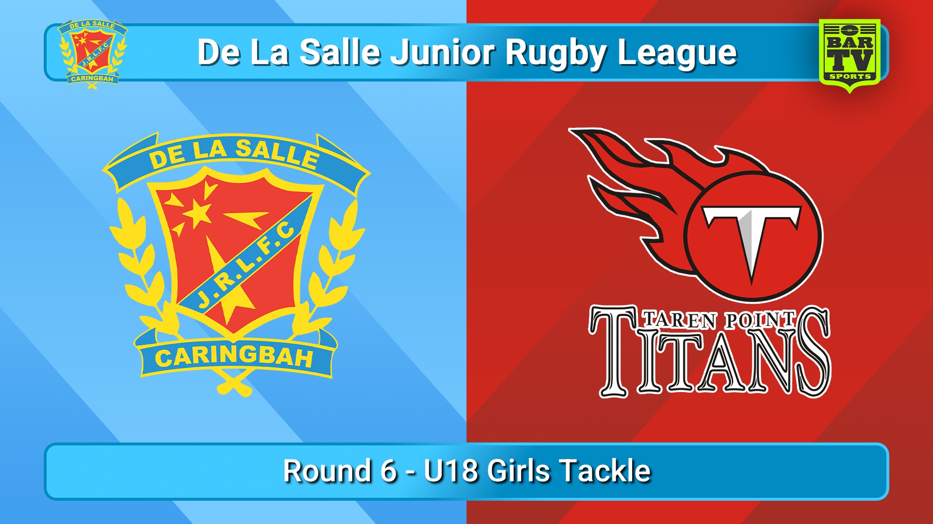 250531-video-De La Salle Round 6 - U18 Girls Tackle - De La Salle v Taren Point Titans Slate Image