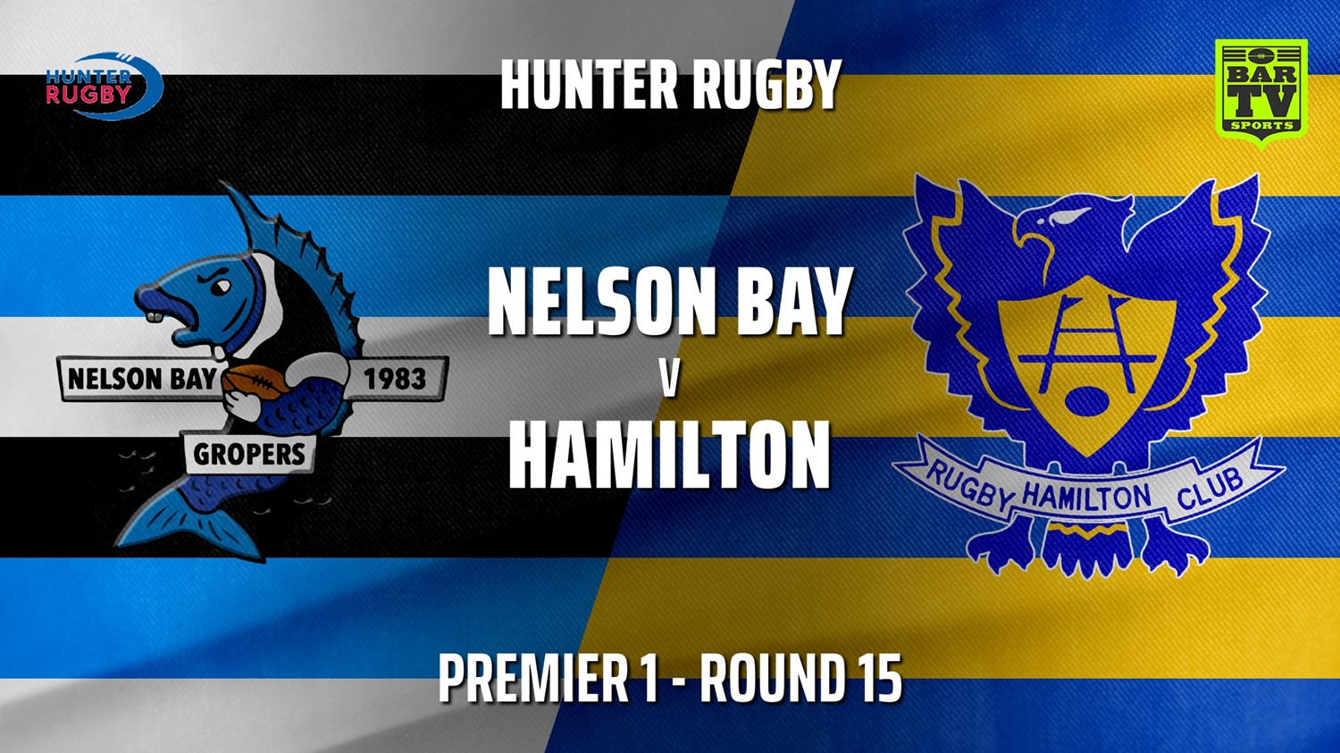 MINI GAME: Hunter Rugby Round 15 - Premier 1 - Nelson Bay Gropers v Hamilton Hawks Slate Image