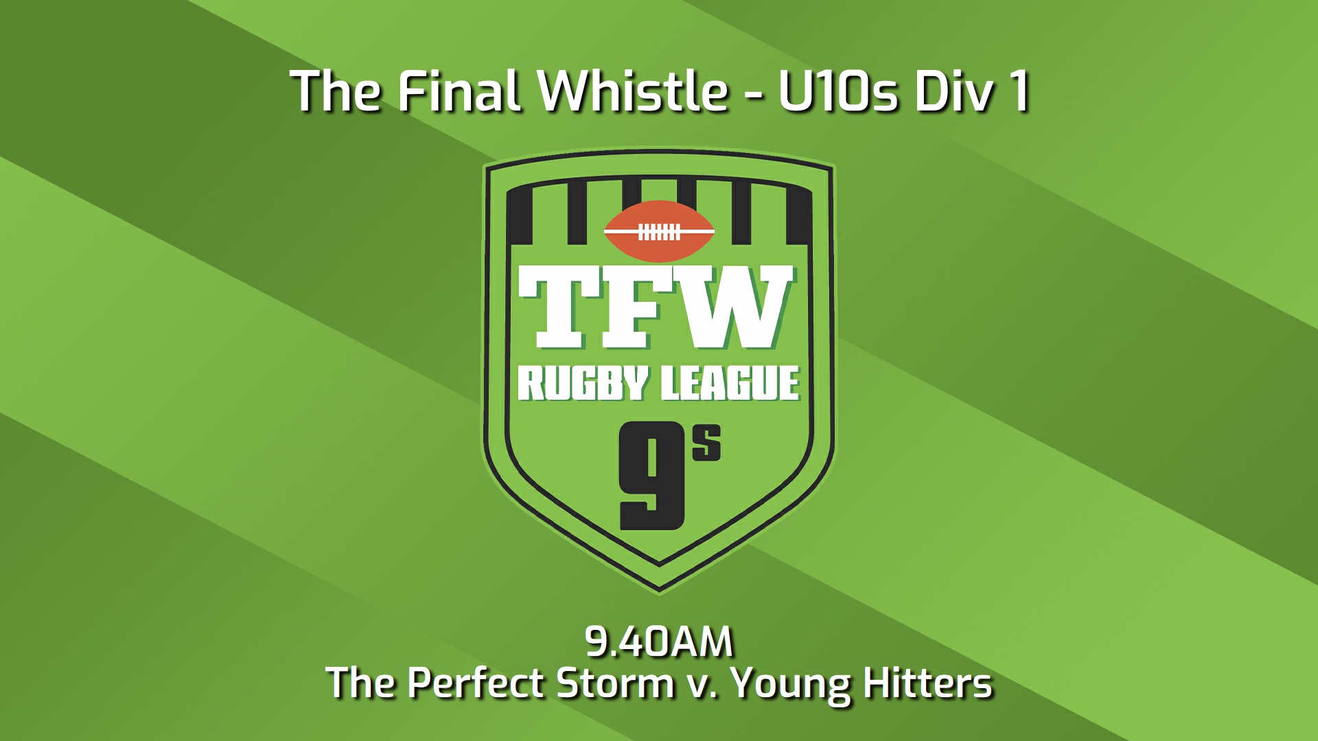 240922-video-Final Whistle Game 5 - U10s Div 1 - TFW The Perfect Storm v TFW Young Hitters Minigame Slate Image