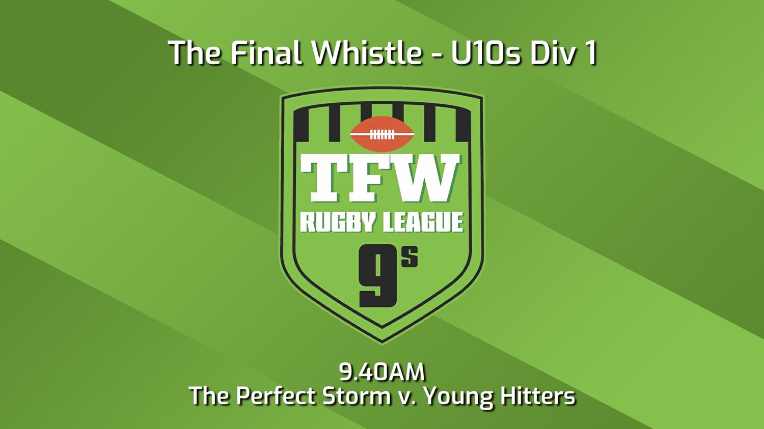 240922-video-Final Whistle Game 5 - U10s Div 1 - TFW The Perfect Storm v TFW Young Hitters Slate Image