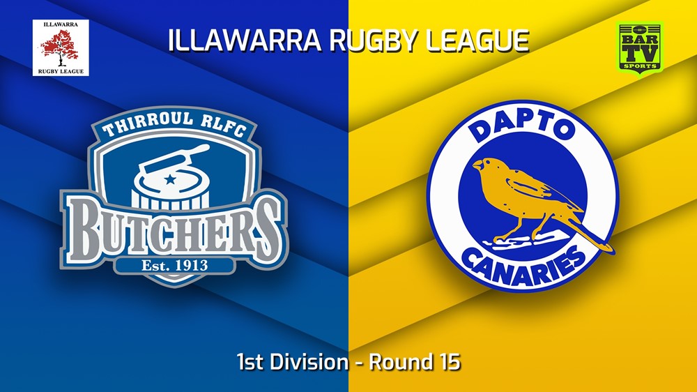 230812-Illawarra Round 15 - 1st Division - Thirroul Butchers v Dapto Canaries Minigame Slate Image