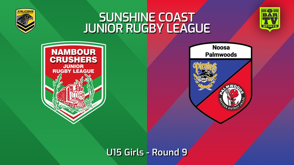240531-video-Sunshine Coast Junior Rugby League Round 9 - U15 Girls - Nambour Crushers JRL v Noosa/Palmwoods JRL Minigame Slate Image