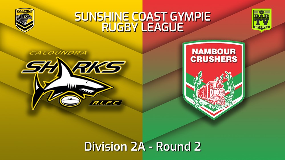 220409-Sunshine Coast RL Round 2 - Division 2A - Caloundra Sharks v Nambour Crushers Slate Image