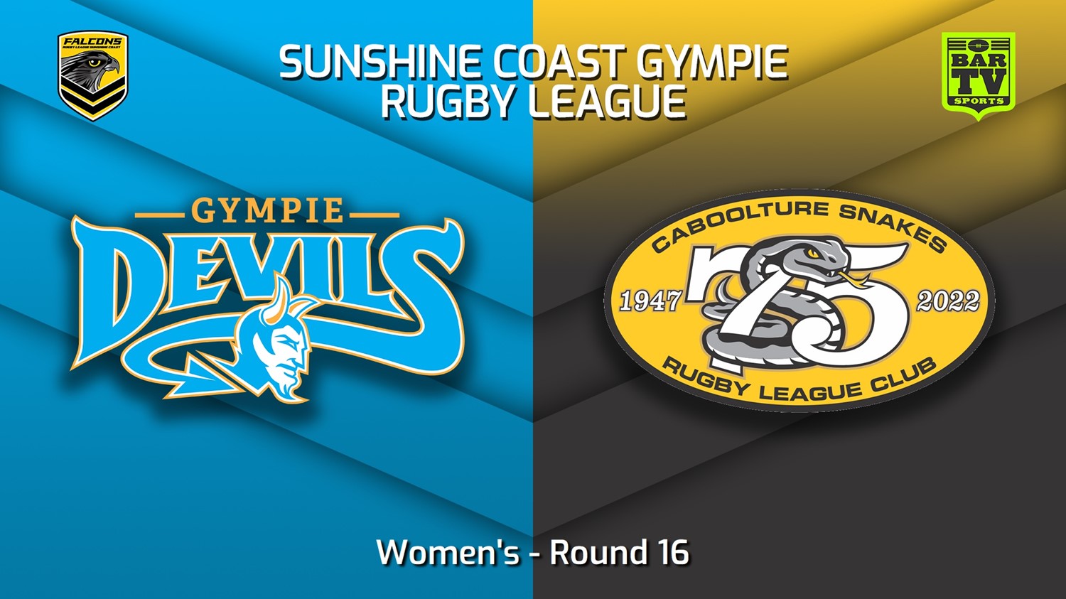 MINI GAME: Sunshine Coast RL Round 16 - Women's - Gympie Devils v Caboolture Snakes Slate Image