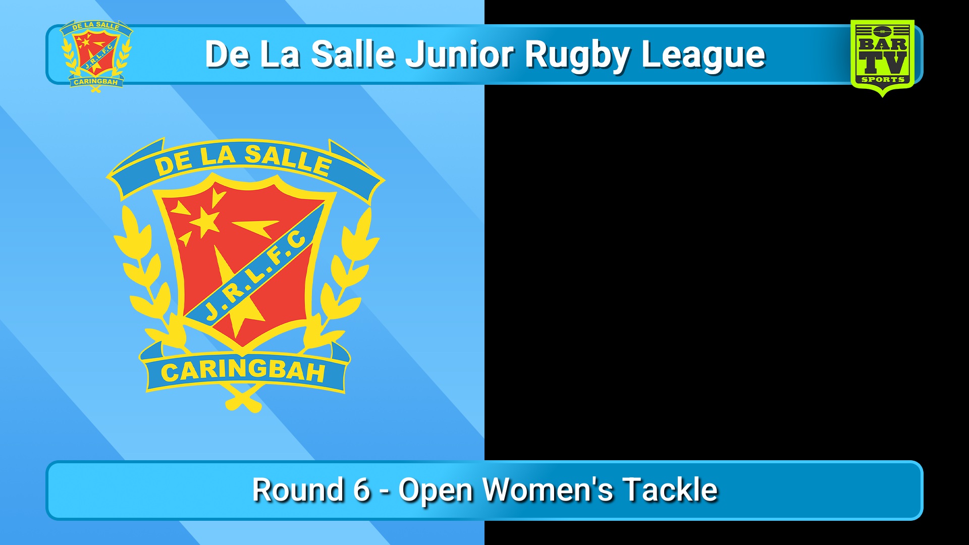 250518-video-De La Salle Round 6 - Open Women's Tackle - De La Salle v Thirlmere Roosters Slate Image