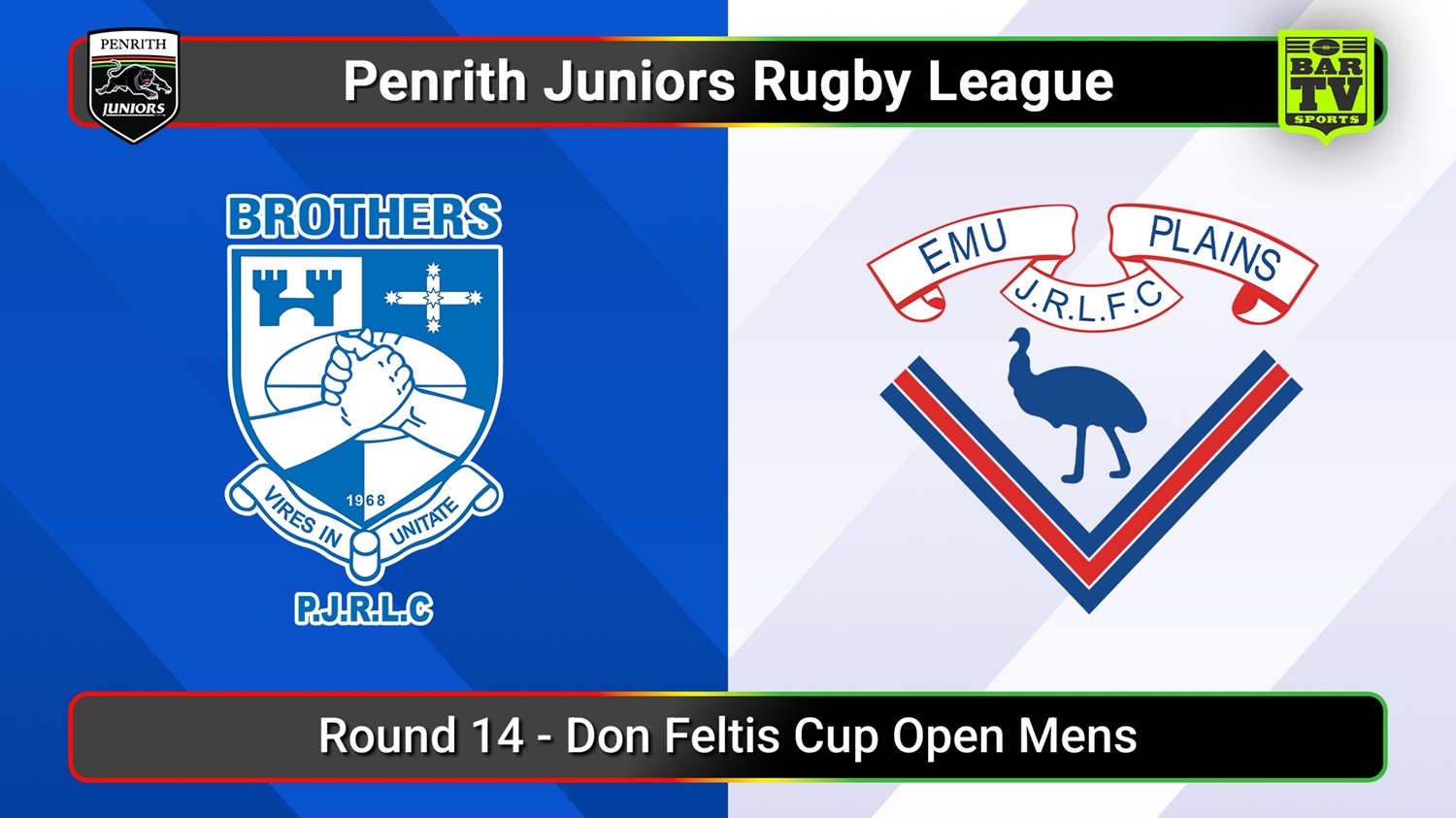 250719-video-Penrith & District Junior Rugby League Round 14 - Don Feltis Cup Open Mens - Brothers v Emu Plains Slate Image