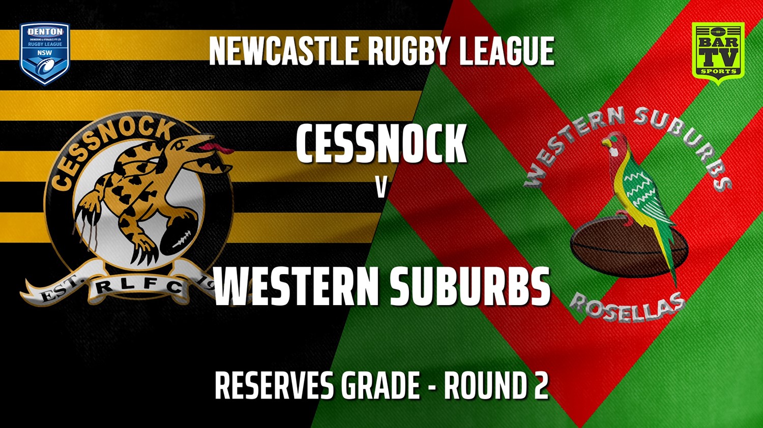 Newcastle Rugby League Round 2 - Reserves Grade - Cessnock Goannas v Western Suburbs Rosellas Slate Image
