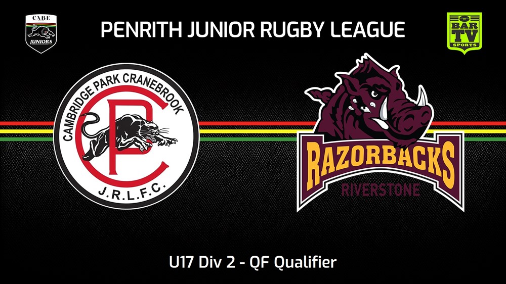 230813-Penrith & District Junior Rugby League QF Qualifier - U17 Div 2 - Cambridge Park v Riverstone Slate Image