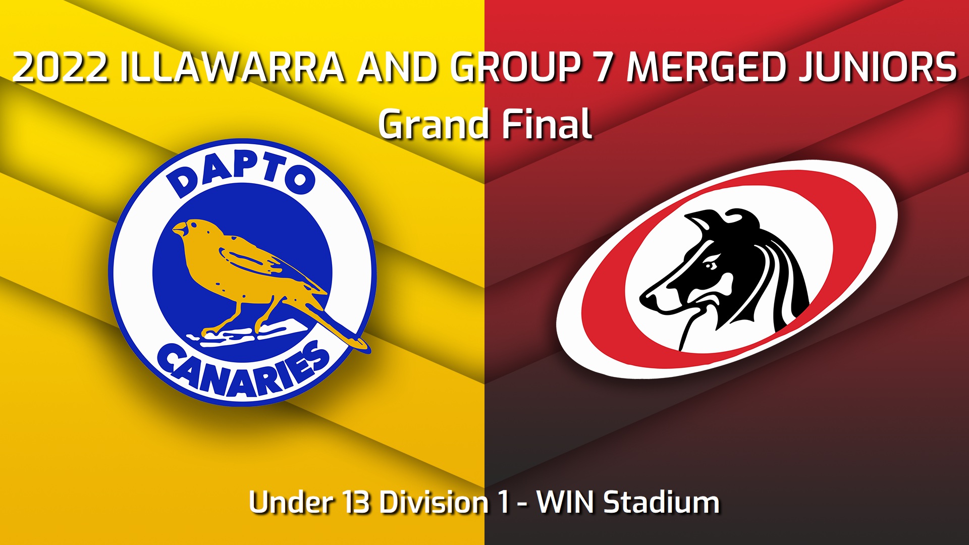 2022 Illawarra and Group 7 Merged Juniors Under 13 Division 1 Grand Final Dapto Canaries v