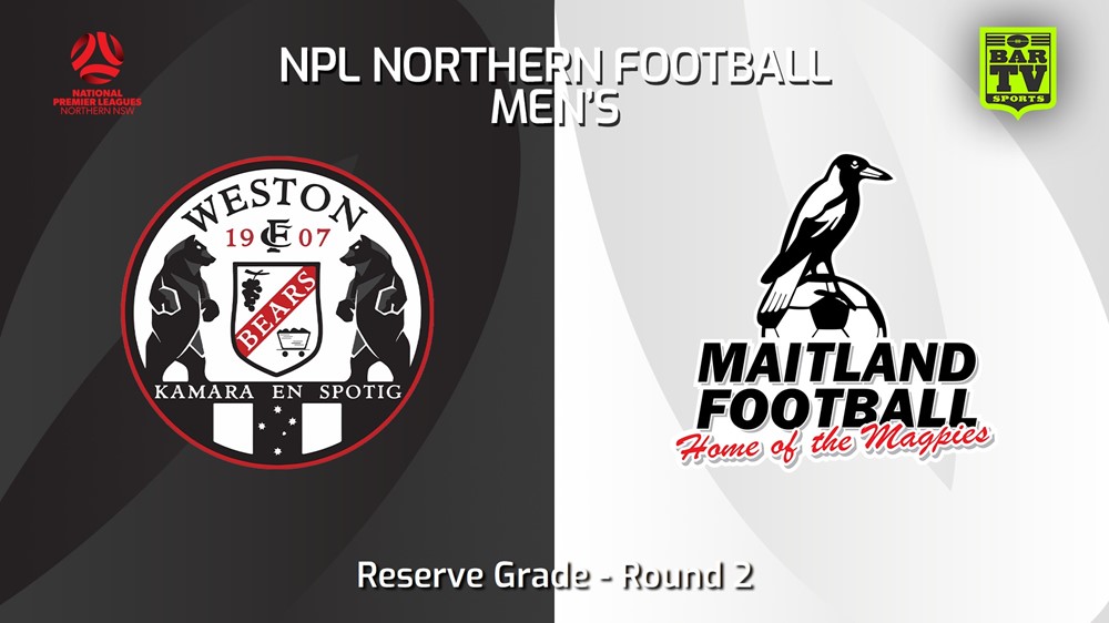 240302-NNSW NPLM Res Round 2 - Weston Workers FC Res v Maitland FC Res Slate Image