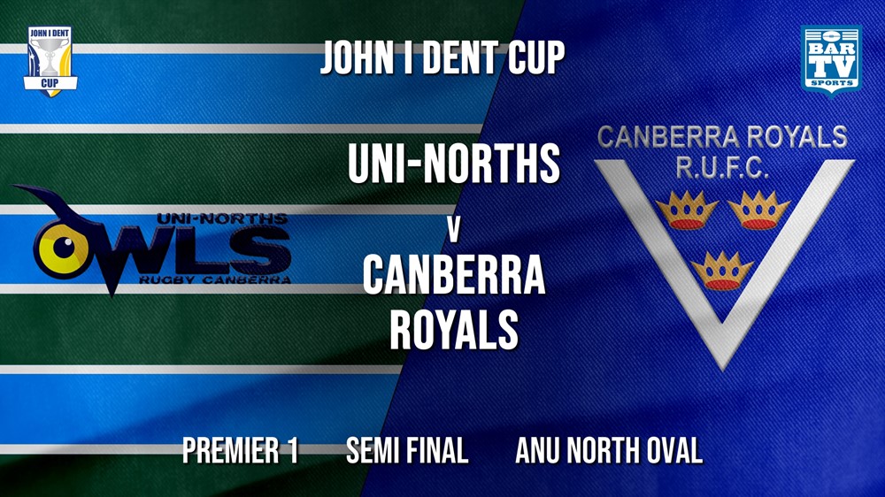 John I Dent Semi Final - Premier 1 - UNI-Norths v Canberra Royals Slate Image