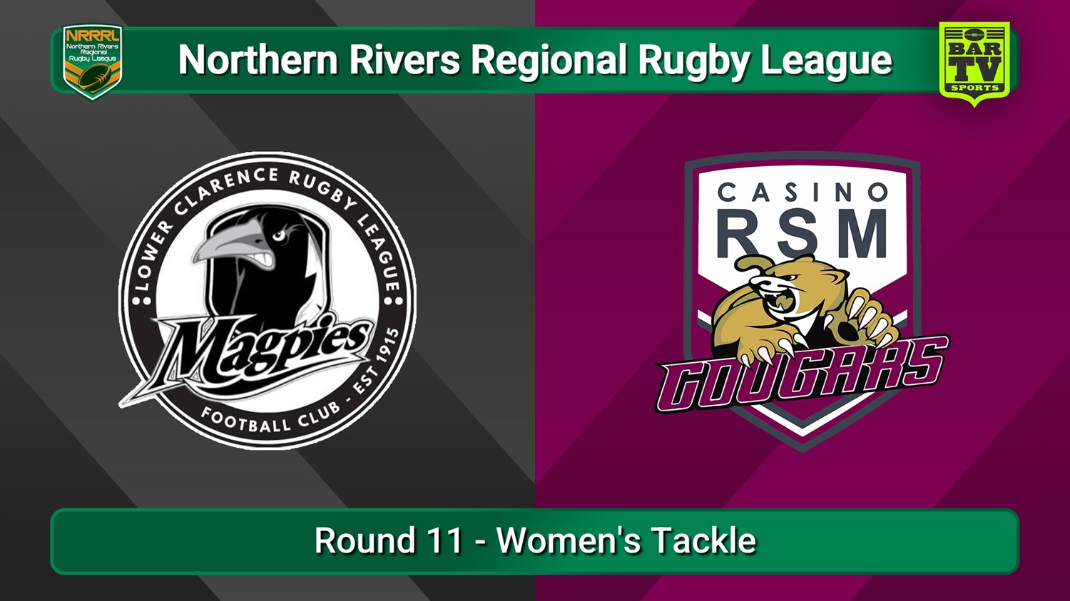 250809-video-Northern Rivers Round 11 - Women's Tackle - Lower Clarence Magpies v Casino RSM Cougars Slate Image