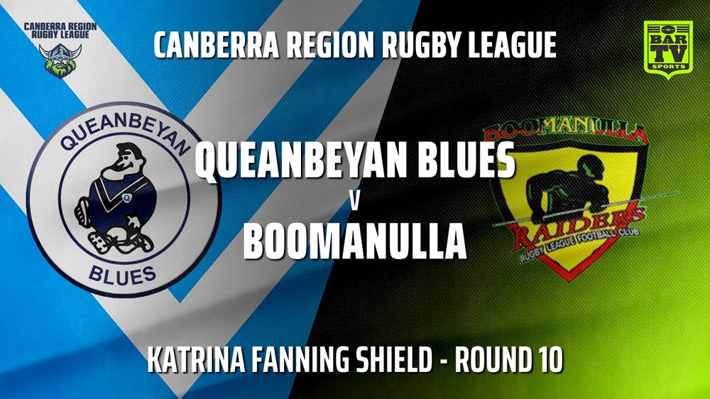 210710-Canberra Round 10 - Katrina Fanning Shield - Queanbeyan Blues v Boomanulla Raiders Slate Image