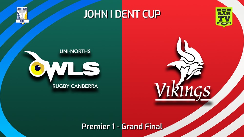 250830-video-John I Dent (ACT) Grand Final - Premier 1 - UNI-North Owls v Tuggeranong Vikings Slate Image