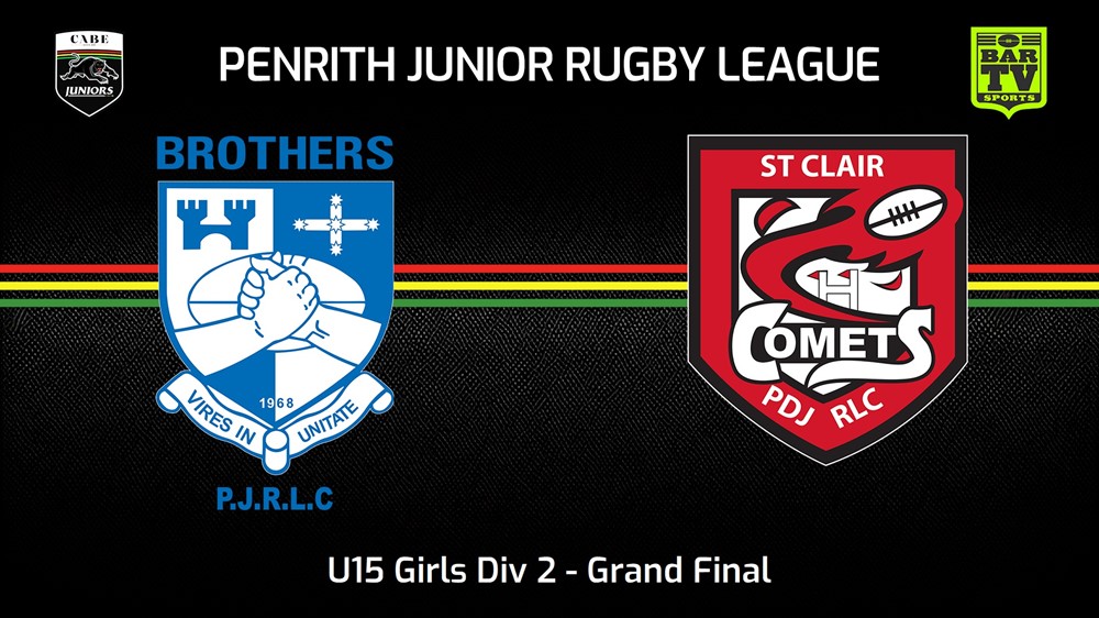 230826-Penrith & District Junior Rugby League Grand Final - U15 Girls Div 2 - Brothers v St Clair Slate Image